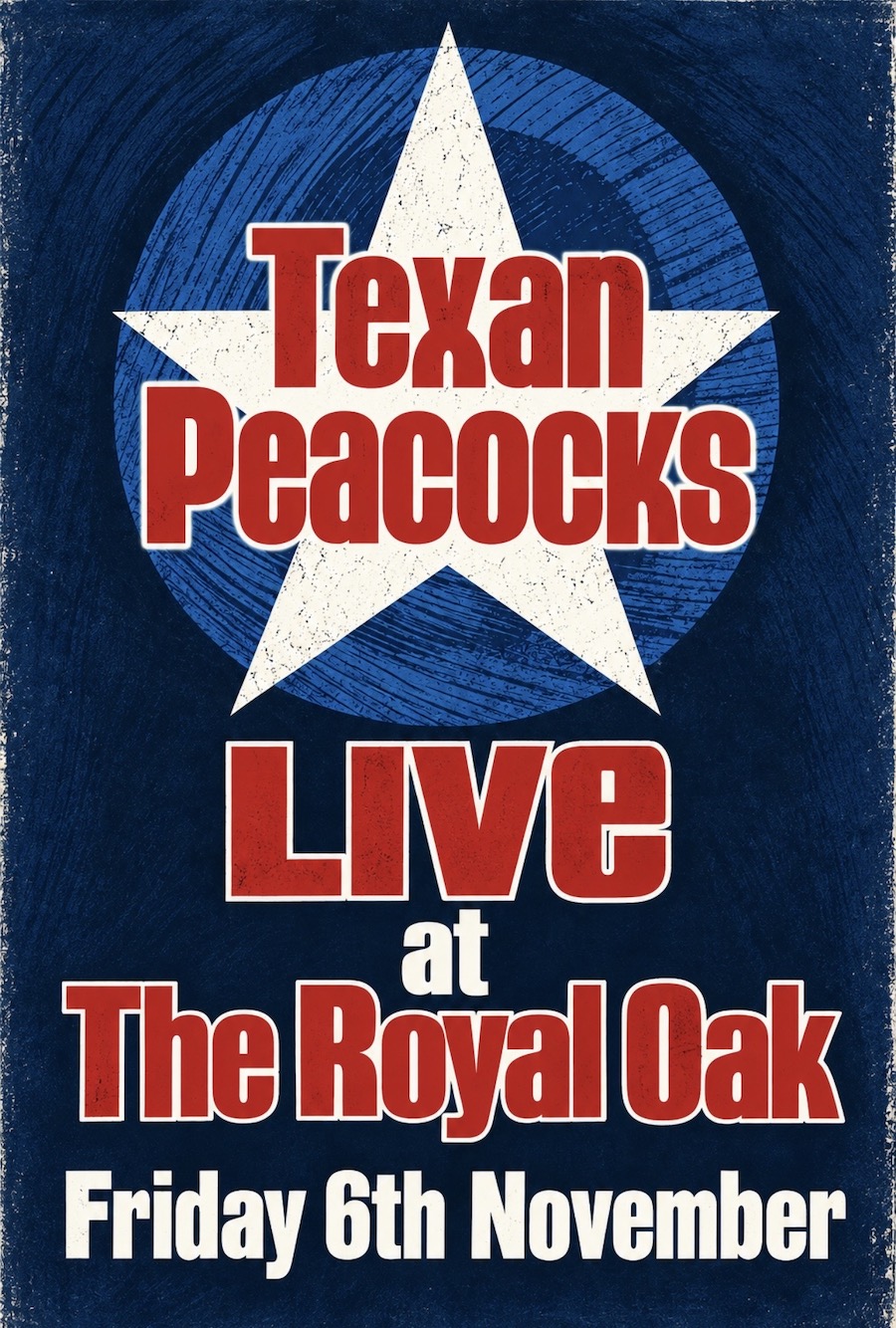 Featured image for “Texan Peacocks live at The Royal Oak, Friday 6th November”
